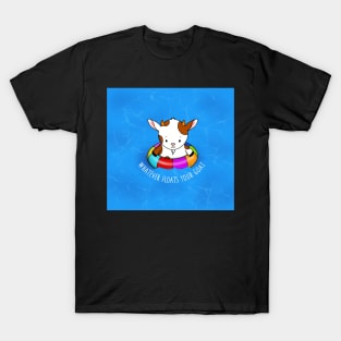 Whatever floats your goat T-Shirt